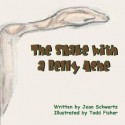 The Snake with a Bellyache - Jean Schwartz, Todd Fisher