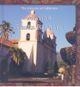 Mission Santa Barbara - Amy Margaret