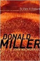 To Own a Dragon - Donald Miller, John Macmurray