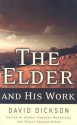 The Elder And His Work - David Dickson, George Kennedy McFarland, Philip Graham Ryken