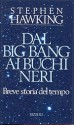 Dal Big Bang ai buchi neri - Stephen Hawking