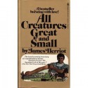 All Creatures Great And Small - James Herriot