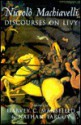 Discourses on Livy - Niccolò Machiavelli, Harvey C. Mansfield Jr., Nathan Tarcov