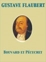 Bouvard Et Pecuchet - Gustave Flaubert