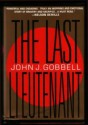 The Last Lieutenant - John J. Gobbell