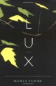 Lux: A Novel - Maria Flook