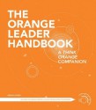 The Orange Leader Handbook: A Think Orange Companion - Reggie Joiner