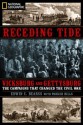 Receding Tide: Vicksburg and Gettysburg: The Campaigns That Changed the Civil War - Edwin C. Bearss