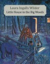 Little House in the Big Woods (Illustrated) - Ingalls Wilder, Laura, Helen Sewell