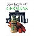 Xenophobe's Guide to the Germans - Stefan Zeidenitz, Ben Barlow