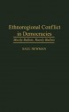 Ethnoregional Conflict in Democracies: Mostly Ballots, Rarely Bullets - Saul Newman