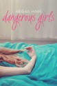 Dangerous Girls - Abigail Haas