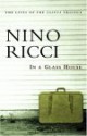 In a Glass House - Nino Ricci