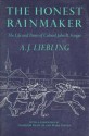 Honest Rainmaker: The Life and Times of Colonel John R. Stingo - A.J. Liebling