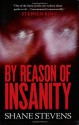 By Reason of Insanity - Shane Stevens