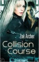 Collision Course - Zoe Archer