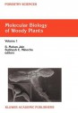 Molecular Biology of Woody Plants: Volume 1 - S. Mohan Jain, Subhash C. Minocha