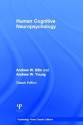 Human Cognitive Neuropsychology (Classic Edition) - Andrew W. Ellis, Andrew W Young