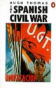 The Spanish Civil War - Hugh Thomas