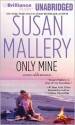 Only Mine (Fool's Gold, #4) - Susan Mallery