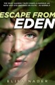 Escape from Eden - Elisa Nader