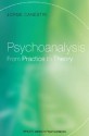 Psychoanalysis: From Practice to Theory - Jorge Canestri