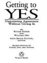 Getting to Yes: Negotiating Agreement Without Giving In - Roger Fisher, William Ury, Bruce Patton