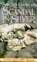 Scandal in Silver - Sandra Chastain