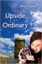 The Upside of Ordinary - Susan Lubner