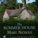 The Summer House - Mary Nichols, Hilary Neville