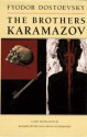 The Brothers Karamazov: A Novel in Four Parts With Epilogue - Fyodor Dostoyevsky, Richard Pevear, Larissa Volokhonsky