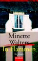 In Flammen - Minette Walters