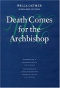 Death Comes for the Archbishop - Willa Cather, Charles W. Mignon, John J. Murphy, Frederick M. Link