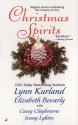 Christmas Spirits - Lynn Kurland, Elizabeth Bevarly, Casey Claybourne, Jenny Lykins