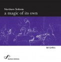 Northern Sinfonia: A Magic of Its Own - Bill Griffiths