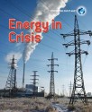 Energy in Crisis. by Catherine Chambers - Catherine Chambers