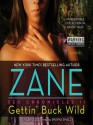 Gettin' Buck Wild: Sex Chronicles II (Zane's Sex Chronicles) - Zane