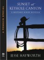 Sunset at Keyhole Canyon - Jesse Hayworth