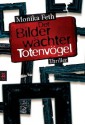 Der Bilderwächter - Totenvögel (German Edition) - Monika Feth