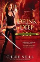 Drink Deep (Chicagoland Vampires #5) - Chloe Neill