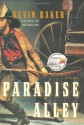 Paradise Alley - Kevin Baker