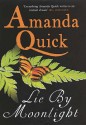 Lie By Moonlight (Vanza Series) - Amanda Quick