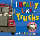 I Really Like Trucks - Claire Page, Carole Gift Page