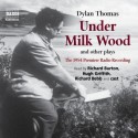 Under Milk Wood and Other Plays - Dylan Thomas