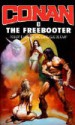 Conan the Freebooter [CONAN the Barbarian #3] - Robert E. Howard, L. Sprague de Camp