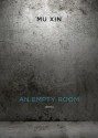 An Empty Room: Stories (New Directions Paperbook) - Mu Xin, Toming Jun Liu