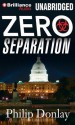 Zero Separation - Philip Donlay, Luke Daniels