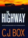 The Highway - C.J. Box, Holter Graham