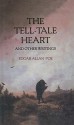 The Tell-Tale Heart and Other Writings - Edgar Allan Poe