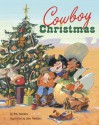 Cowboy Christmas - Rob Sanders, John Manders